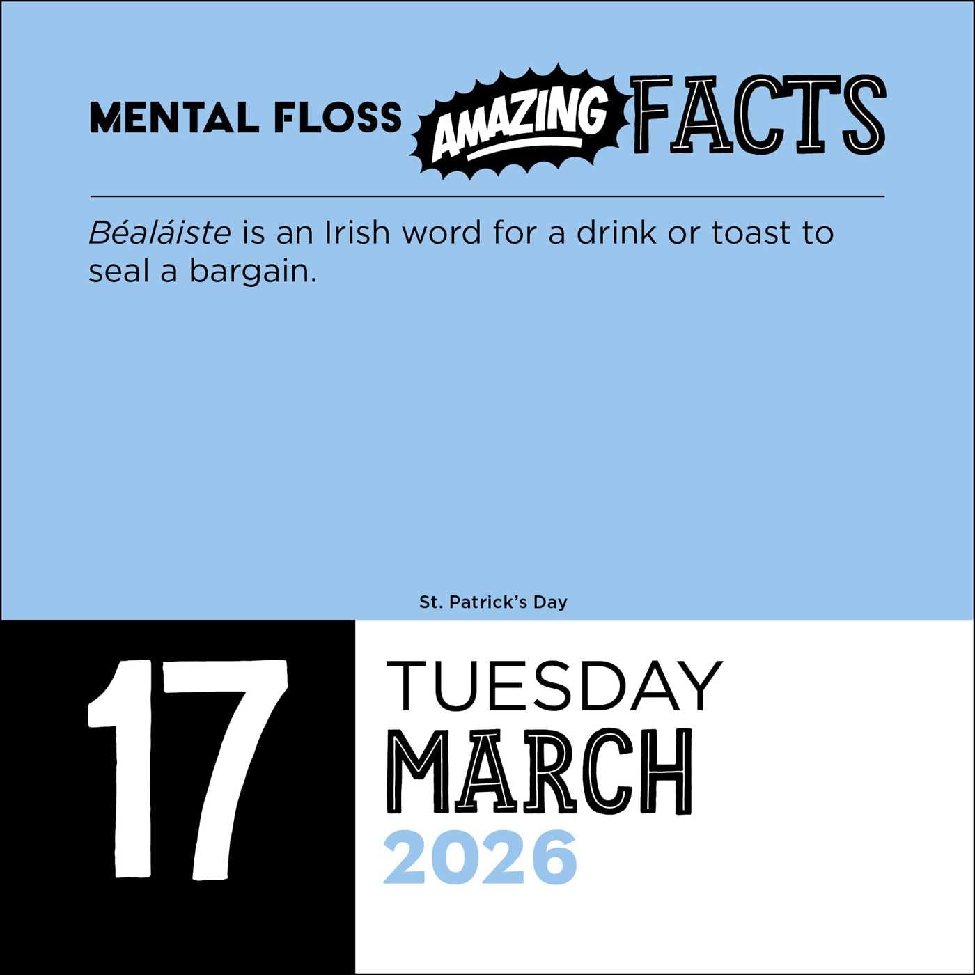 Amazing Facts from Mental Floss 2026 Day-to-Day Calendar: Fascinating Trivia from the Amazing Fact Generator™