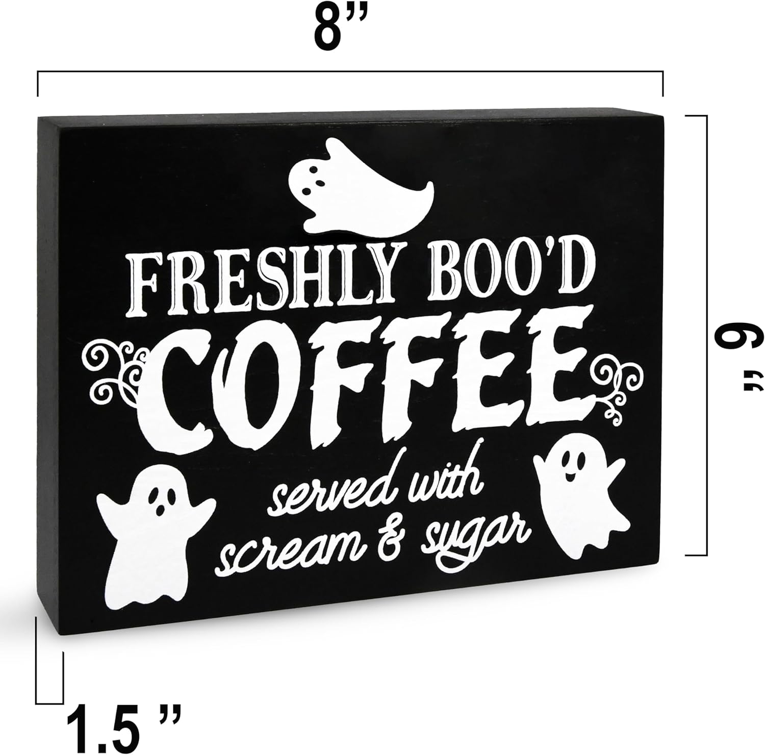 Gift Boutique Halloween Coffee Sign – Freshly Boo’d Coffee Served with Scream and Sugar Black Wooden Tabletop Plaque for Kitchen, Cafe, Party Decor