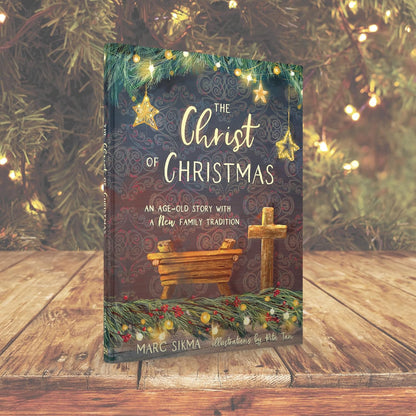 The Christ of Christmas: An Age-old Story with a New Family Tradition