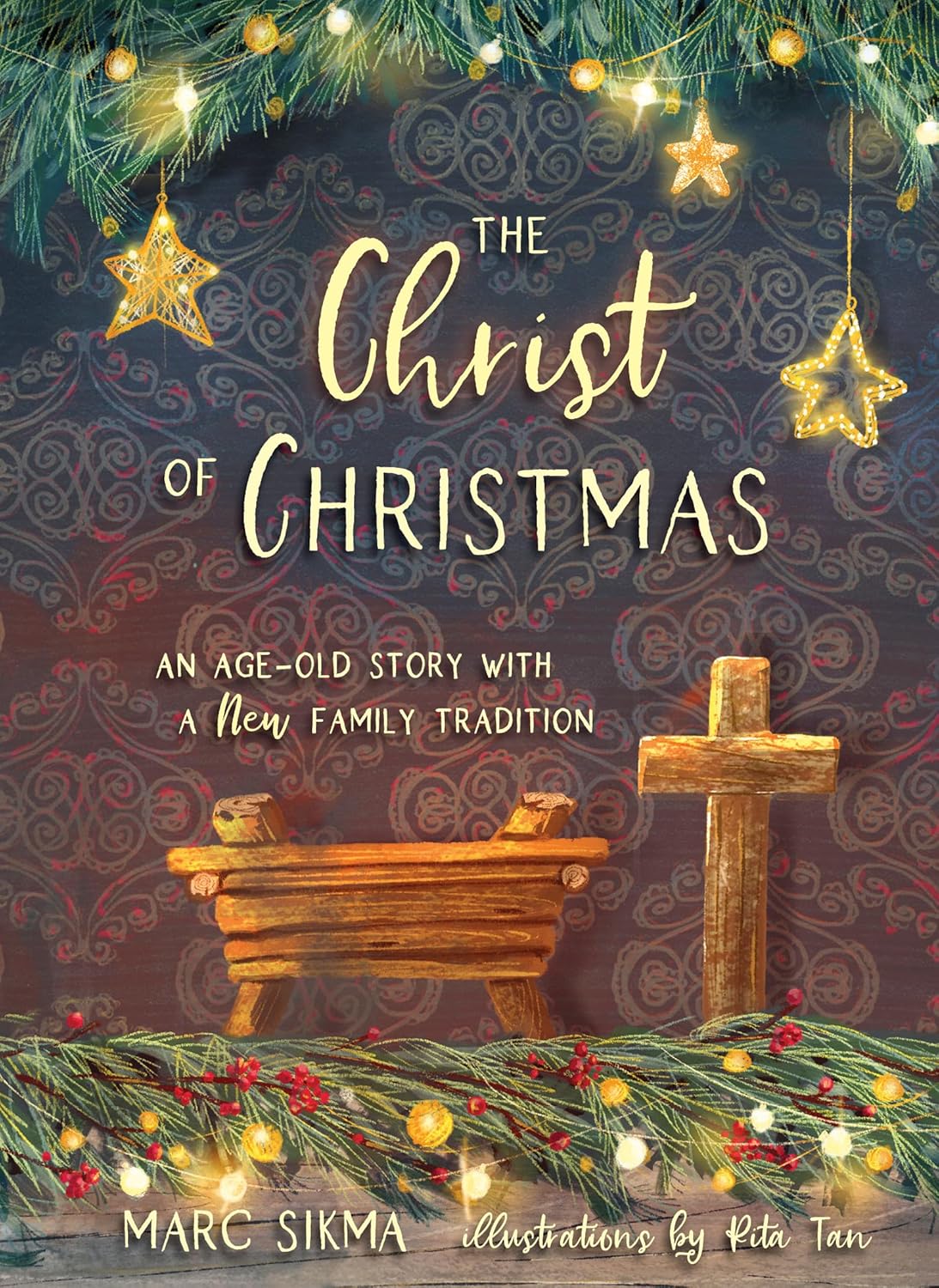 The Christ of Christmas: An Age-old Story with a New Family Tradition