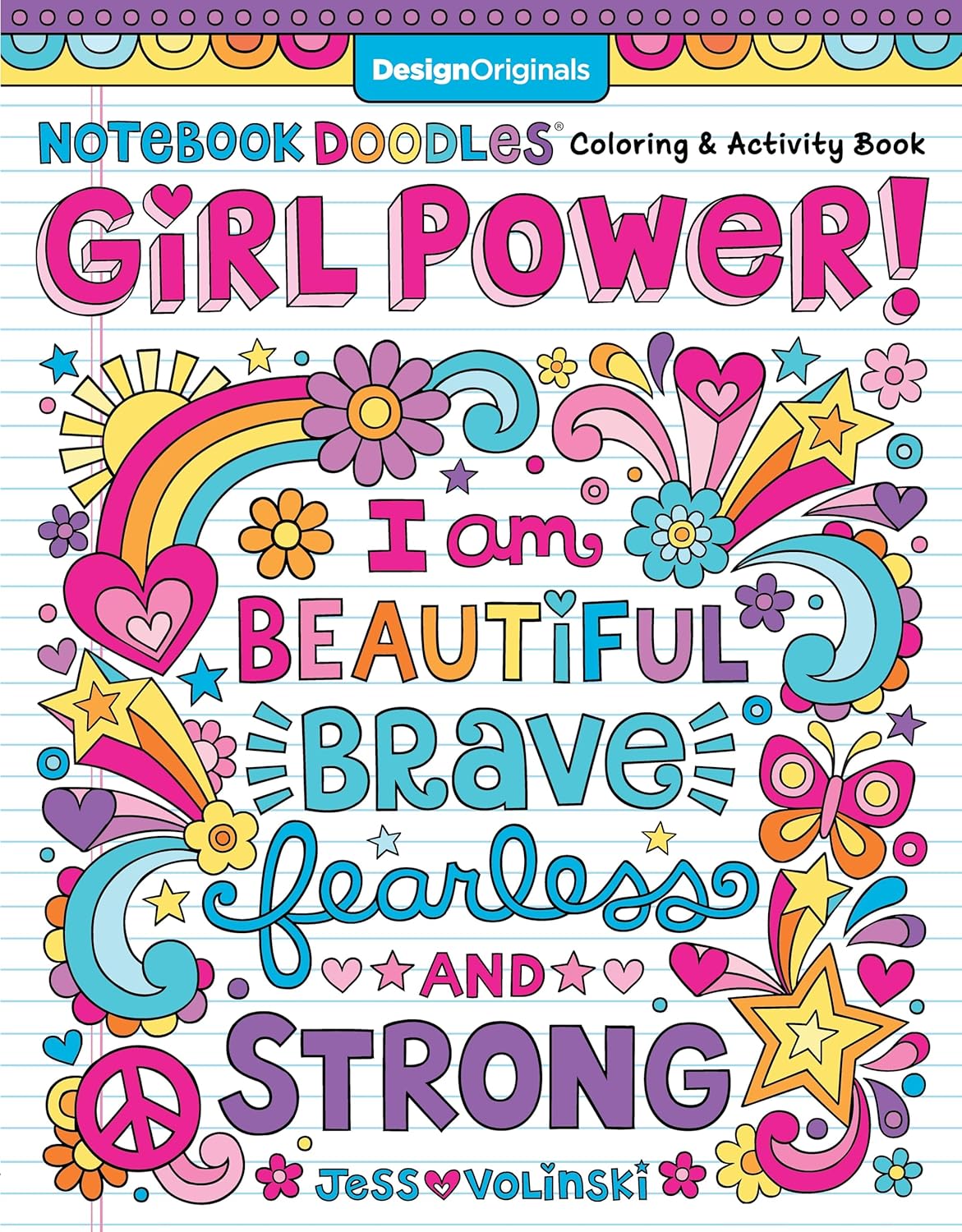 Notebook Doodles Girl Power! Coloring & Activity Book (Design Originals) 32 Inspiring, Beginner-Friendly Art Activities to Boost Confidence and Self-Esteem in Tweens, on Perforated Paper